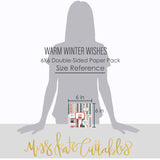 Warm Winter Wishes - 6x6 Paper Pack