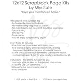 12x12 Scrapbook Page Kits by Miss Kate featuring professionally designed layouts, pre-cut cardstock, printed base sheets, and step-by-step instructions, perfect for saving time, space, and money while enjoying crafting memories.