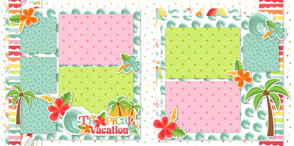 Tropical Vacation-Page Kit